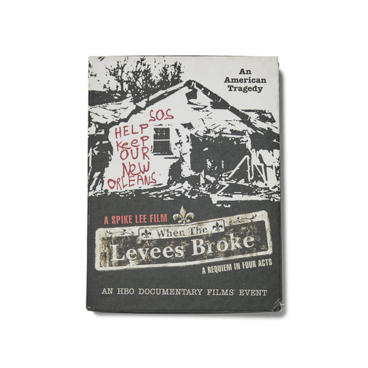 When The Levees Broke