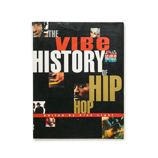 The VIBE History of Hip-Hop